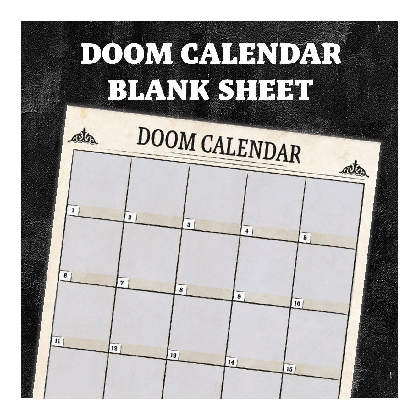 Doom Calendar Blank Sheet