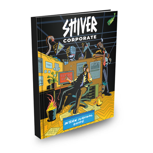 SHIVER: Corporate - Intern Survival Guide